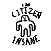 brought to you by I AM CITIZEN INSANE recording company
